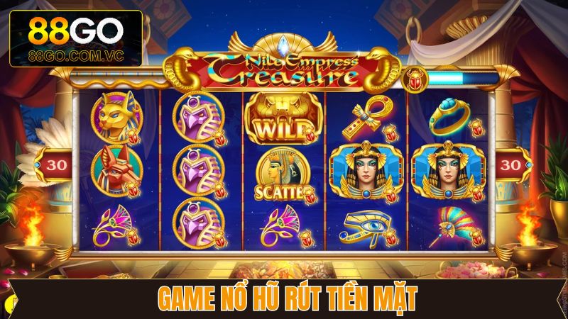 Game Nổ Hũ Rút Tiền Mặt - Giải Trí Rút Tiền Ngay Tại 88GO